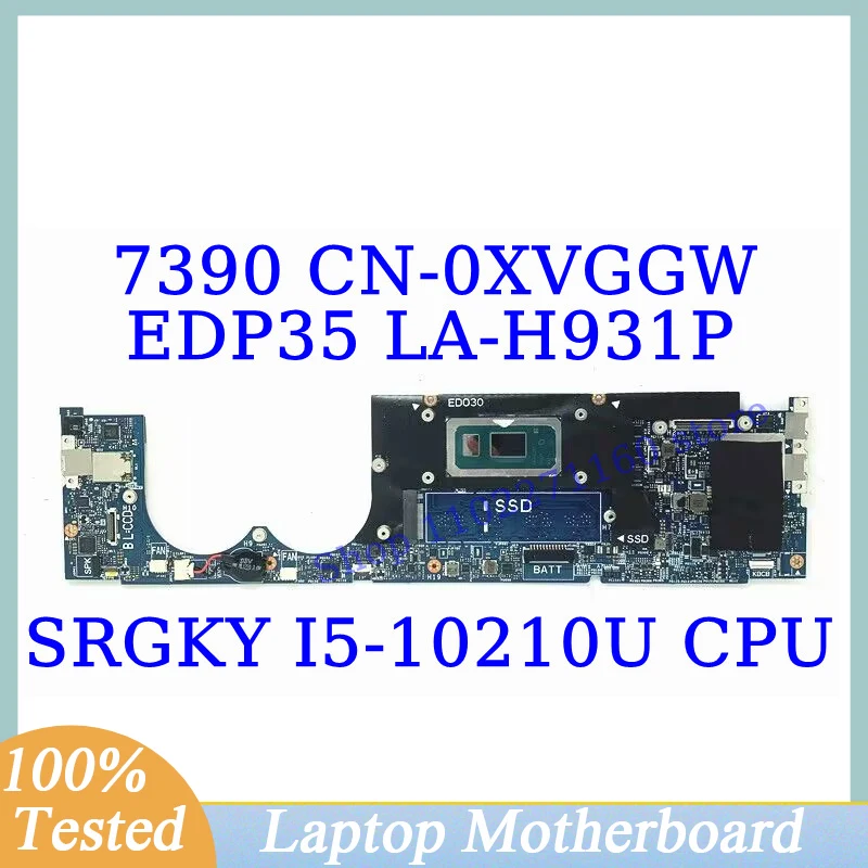CN-0XVGGW 0XVGGW XVGGW Для Dell 7390 С процессором SRGKY I5-10210U Материнская плата Ноутбука EDP35 LA-H931P 100% Полностью Работает Хорошо Изображение 0